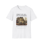 First of All I'm Justified Female Frog T-Shirt