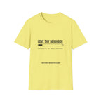 Love Thy Neighbor Currently in Beta Testing T-Shirt