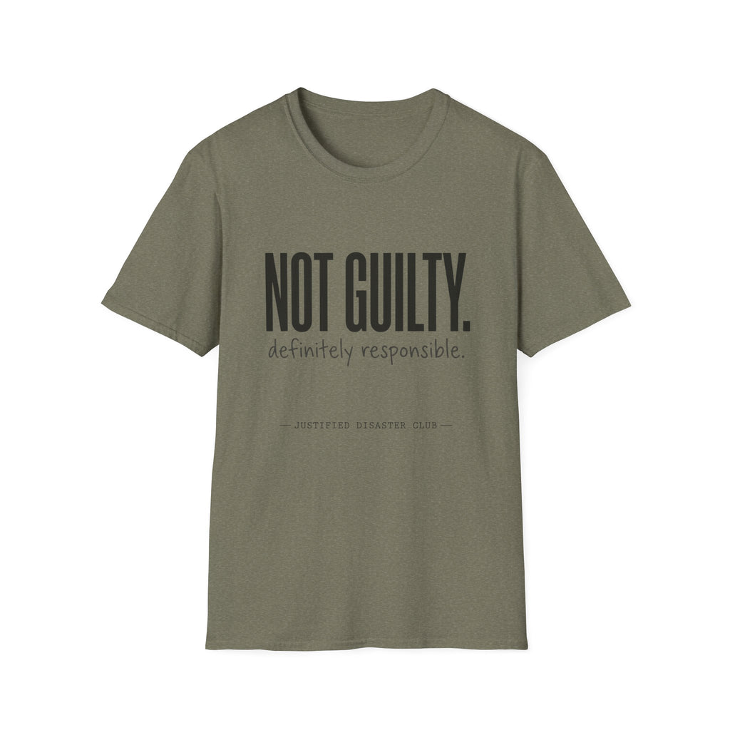 Not Guilty Definitely Responsible text T-Shirt