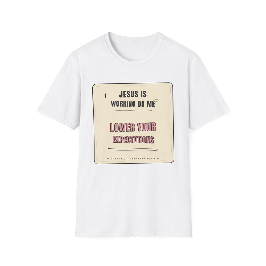 Jesus is working on my T-Shirt