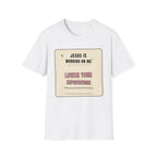 Jesus is working on my T-Shirt