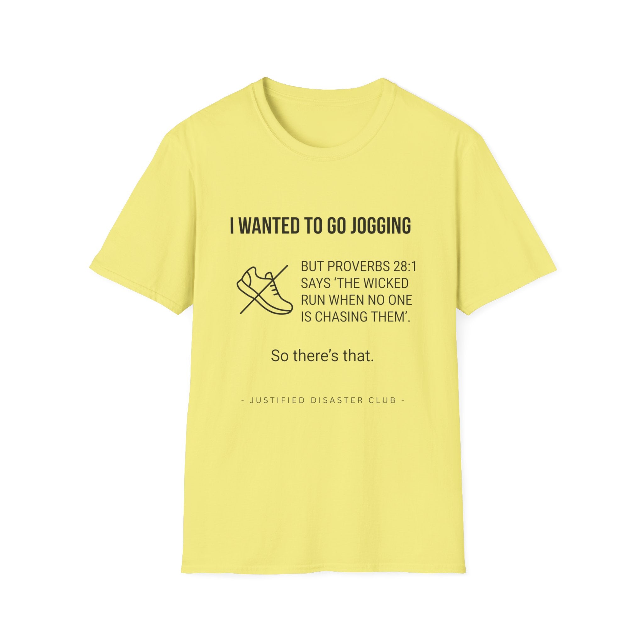 I wanted to go jogging T-Shirt