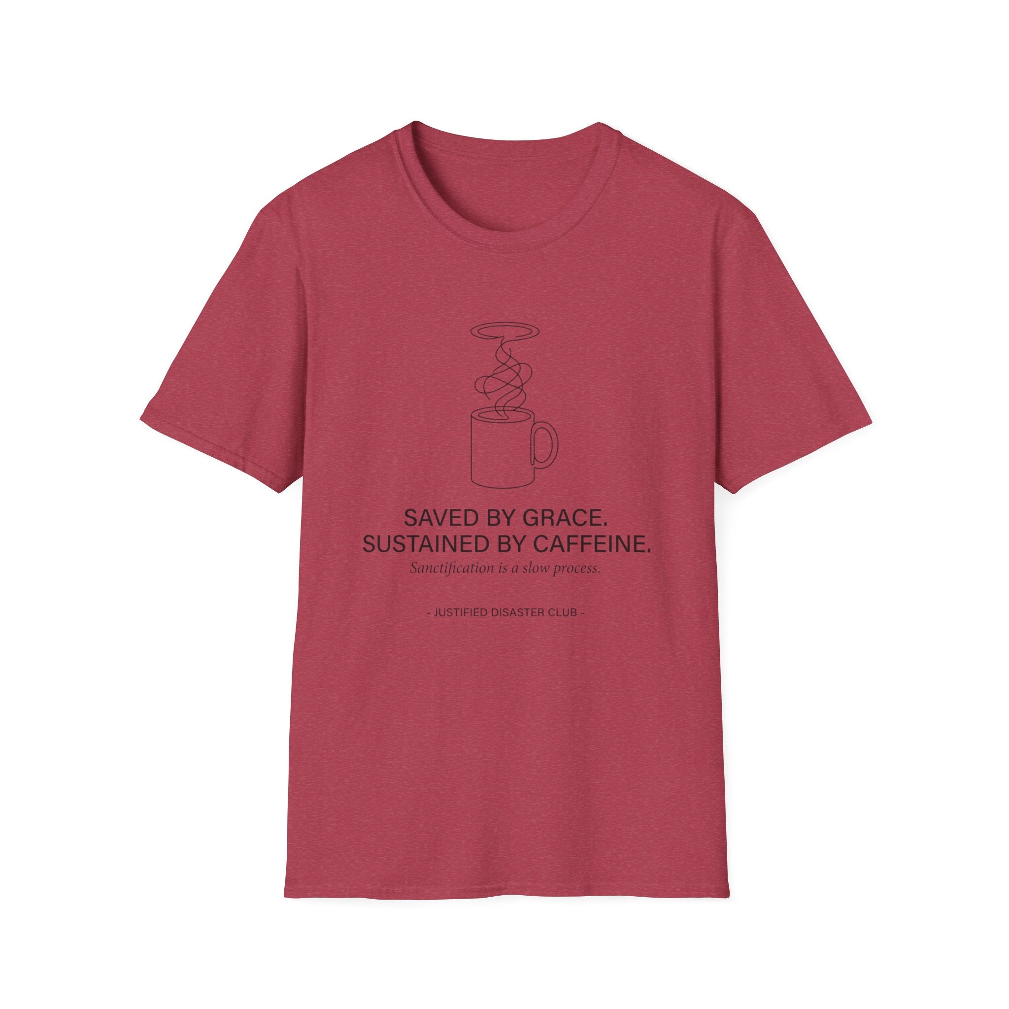Saved by Grace Sustained by Caffeine T-Shirt