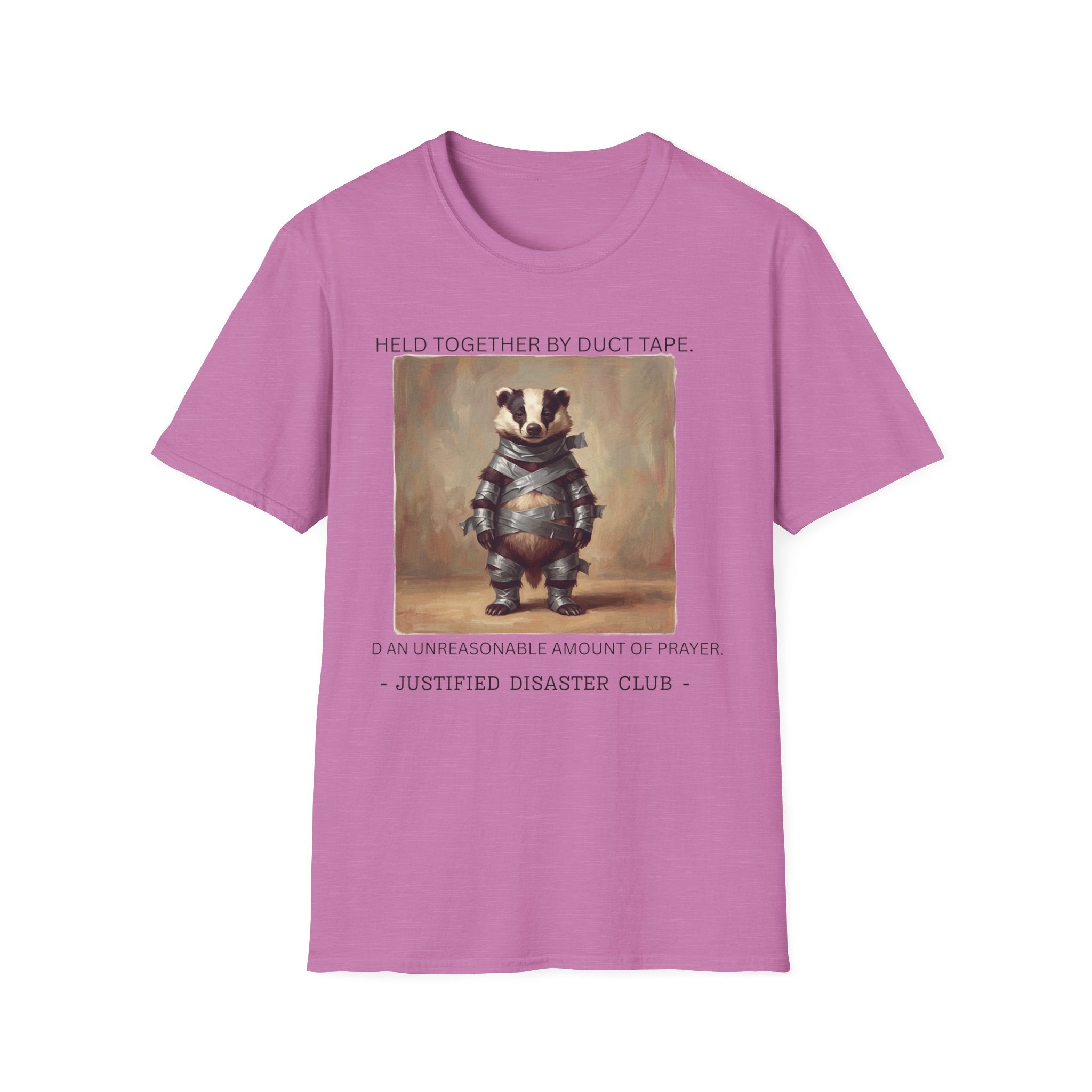Held together by duct tape and prayer T-Shirt