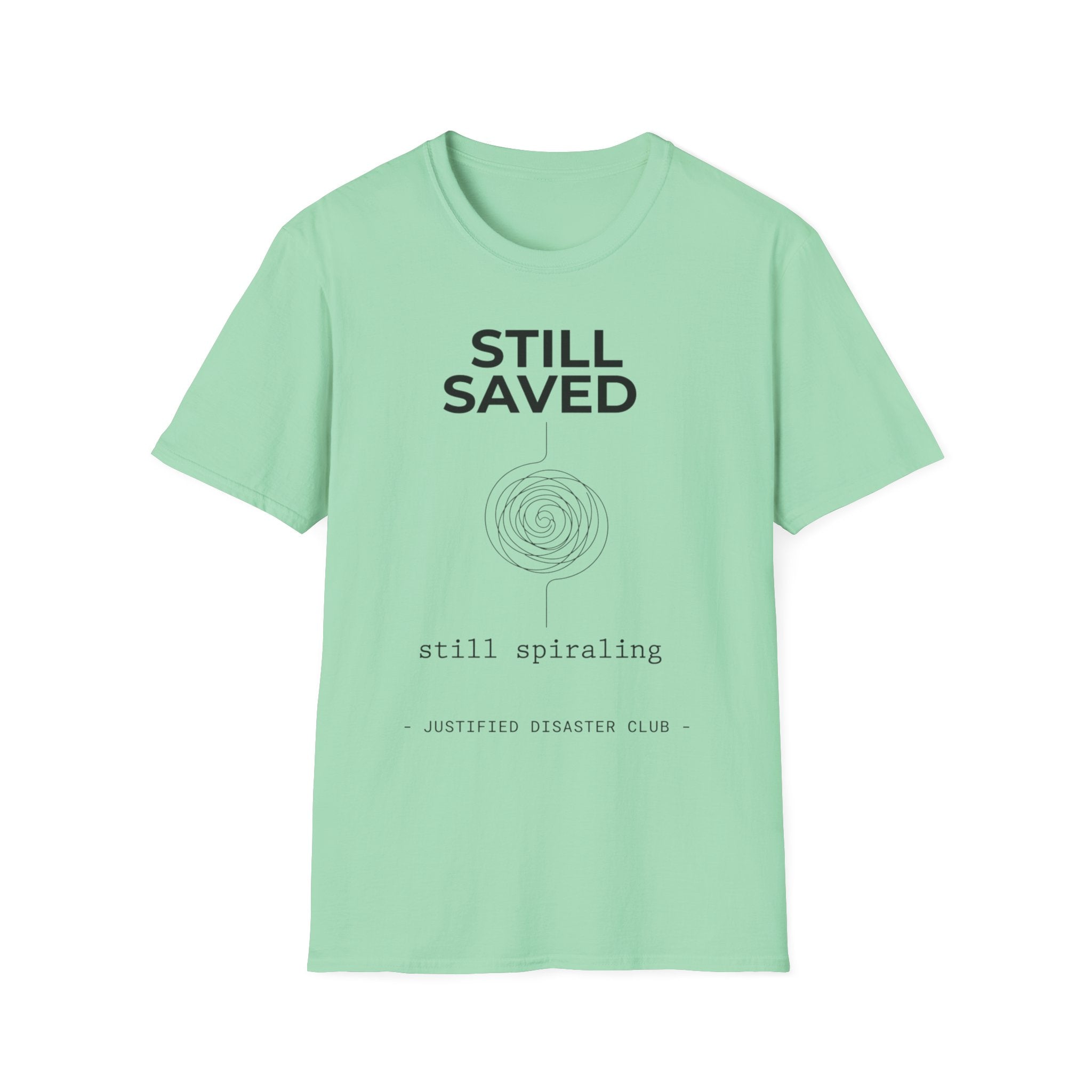 Still Saved Still Spiraling T-Shirt