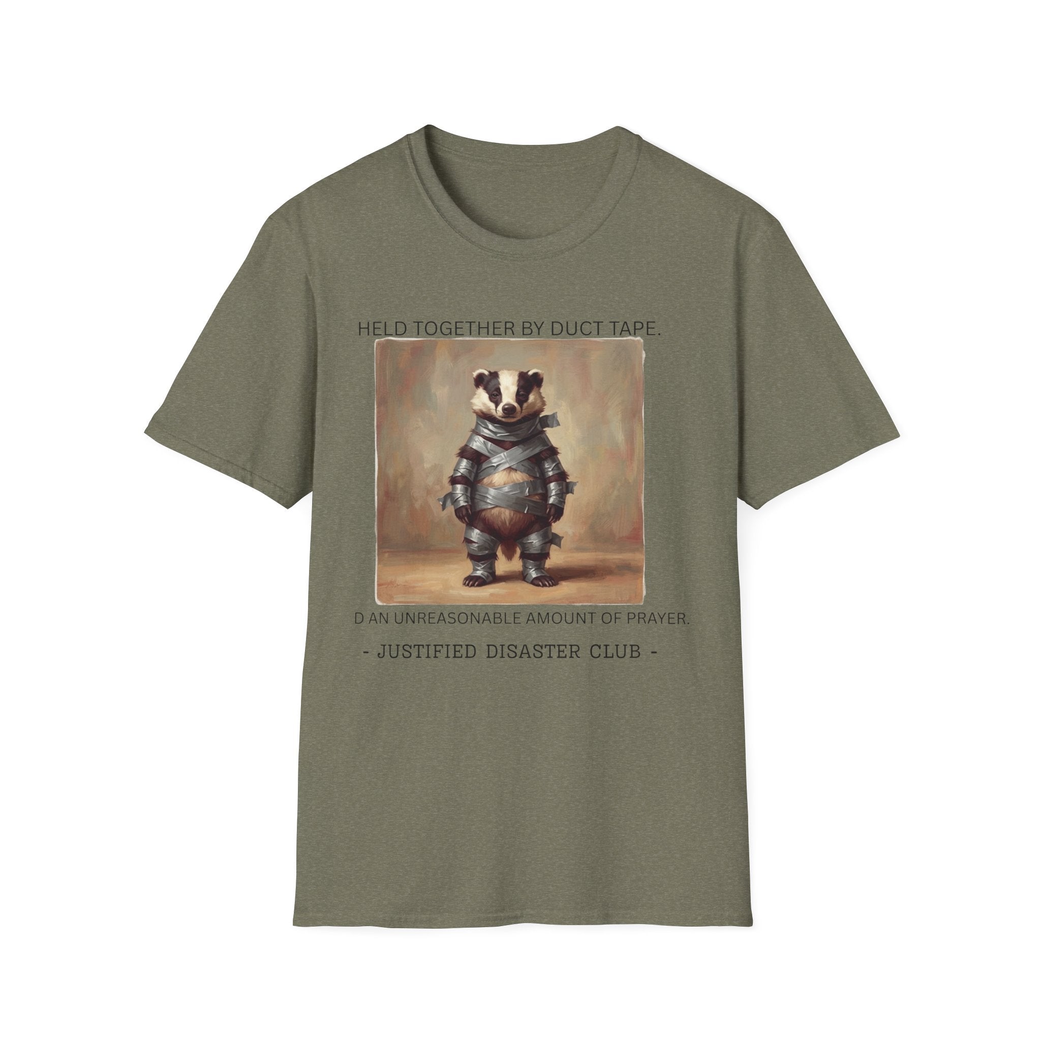 Held together by duct tape and prayer T-Shirt
