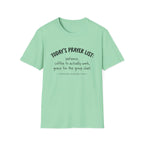 Today's Prayer List T-Shirt