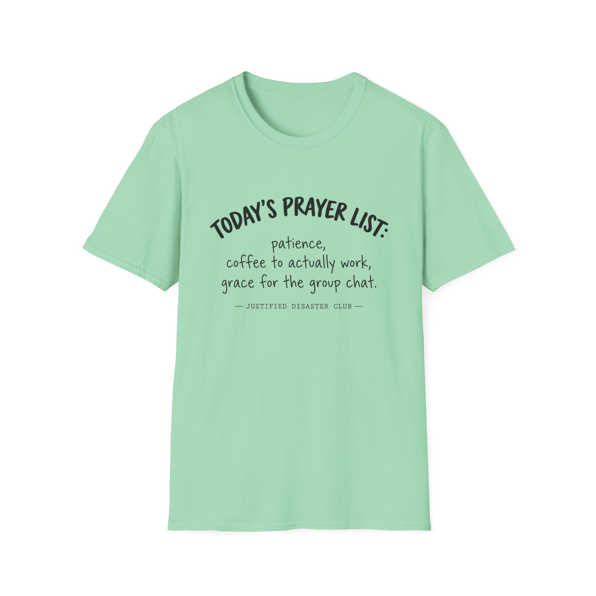Today's Prayer List T-Shirt