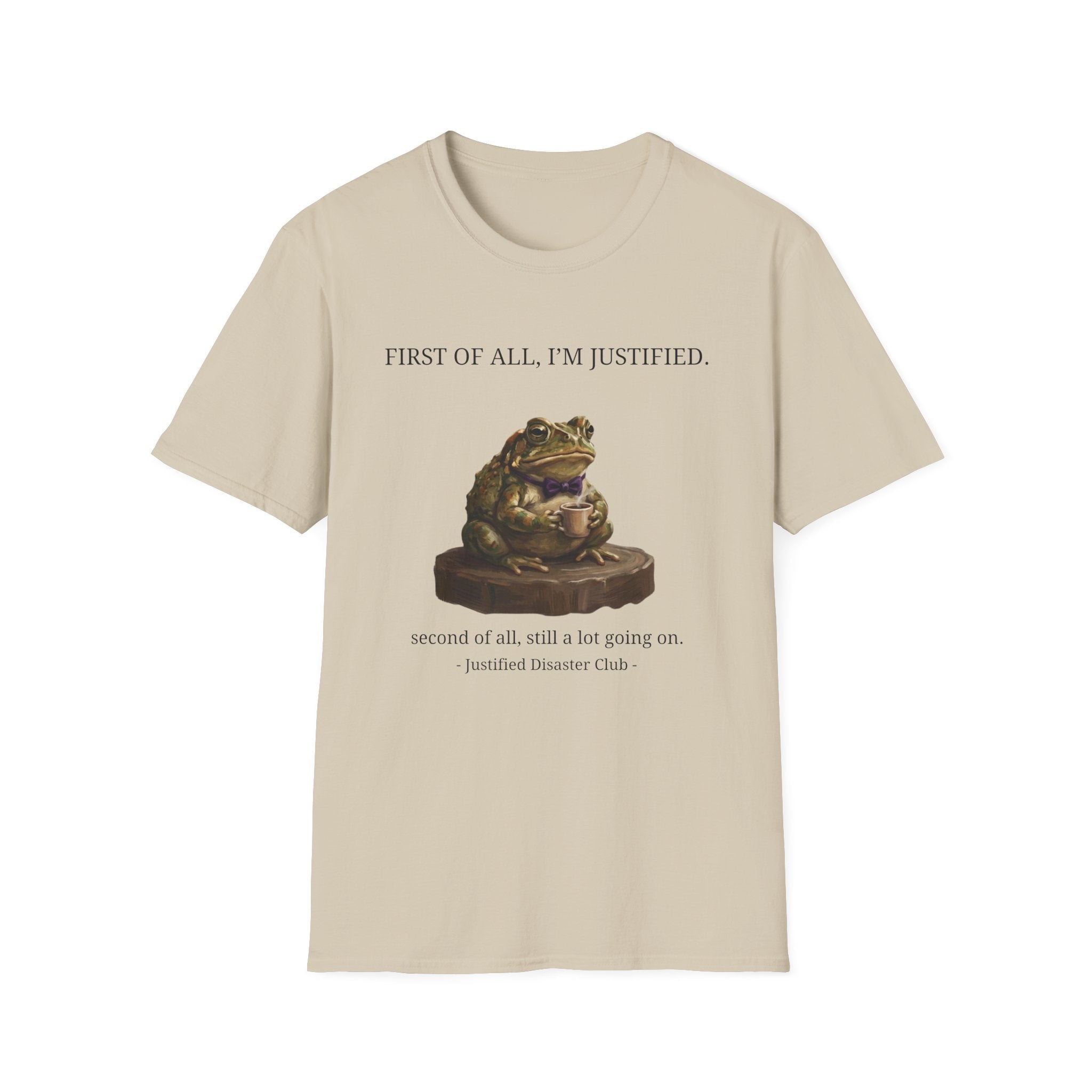 First of All I'm Justified Male Frog T-Shirt