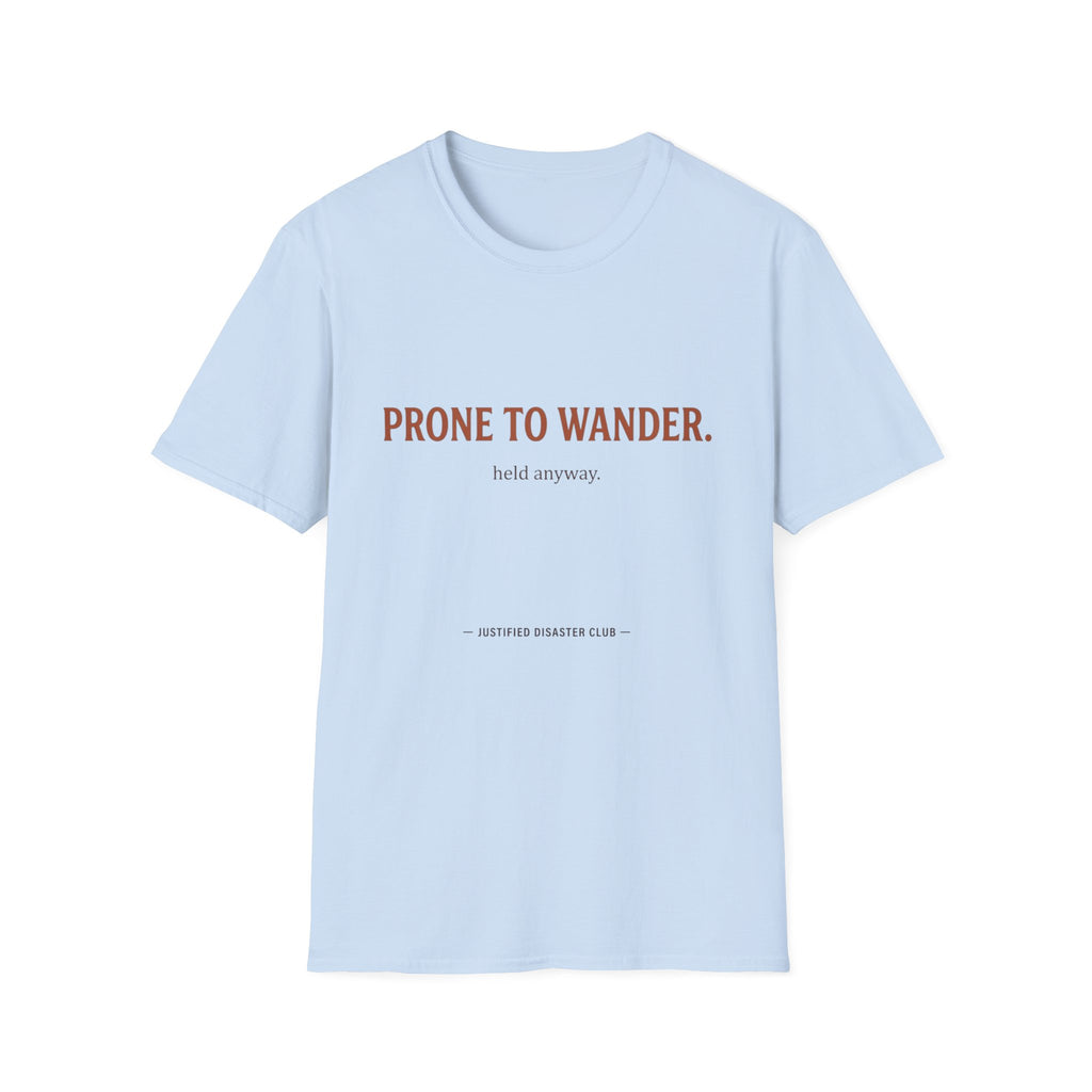 Prone to Wander T-Shirt