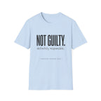 Not Guilty Definitely Responsible text T-Shirt