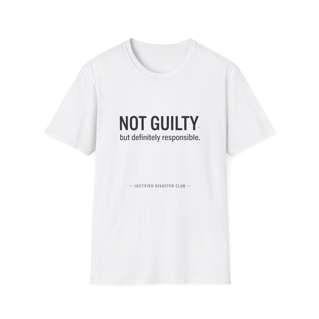 Not Guilty Definitely Responsible T-Shirt