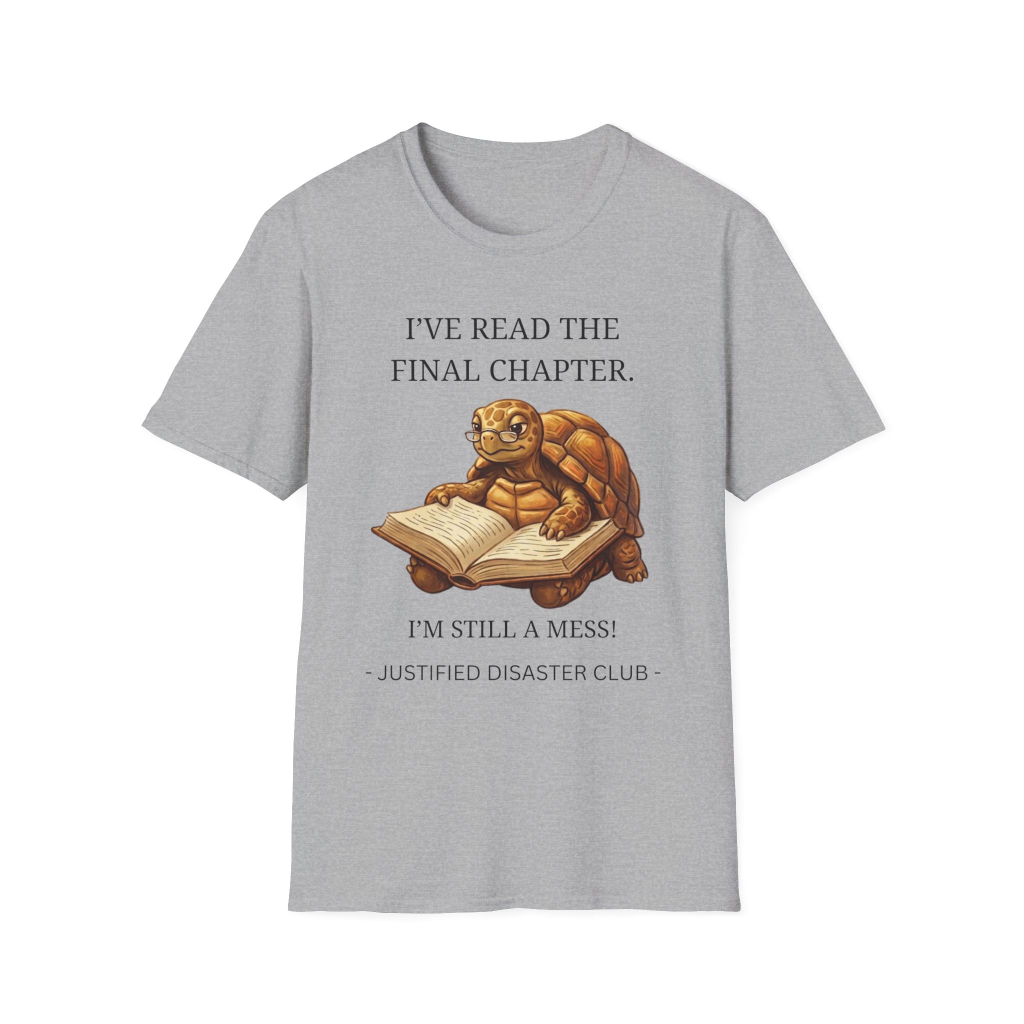 I've read the final chapter I'm still a mess T-Shirt