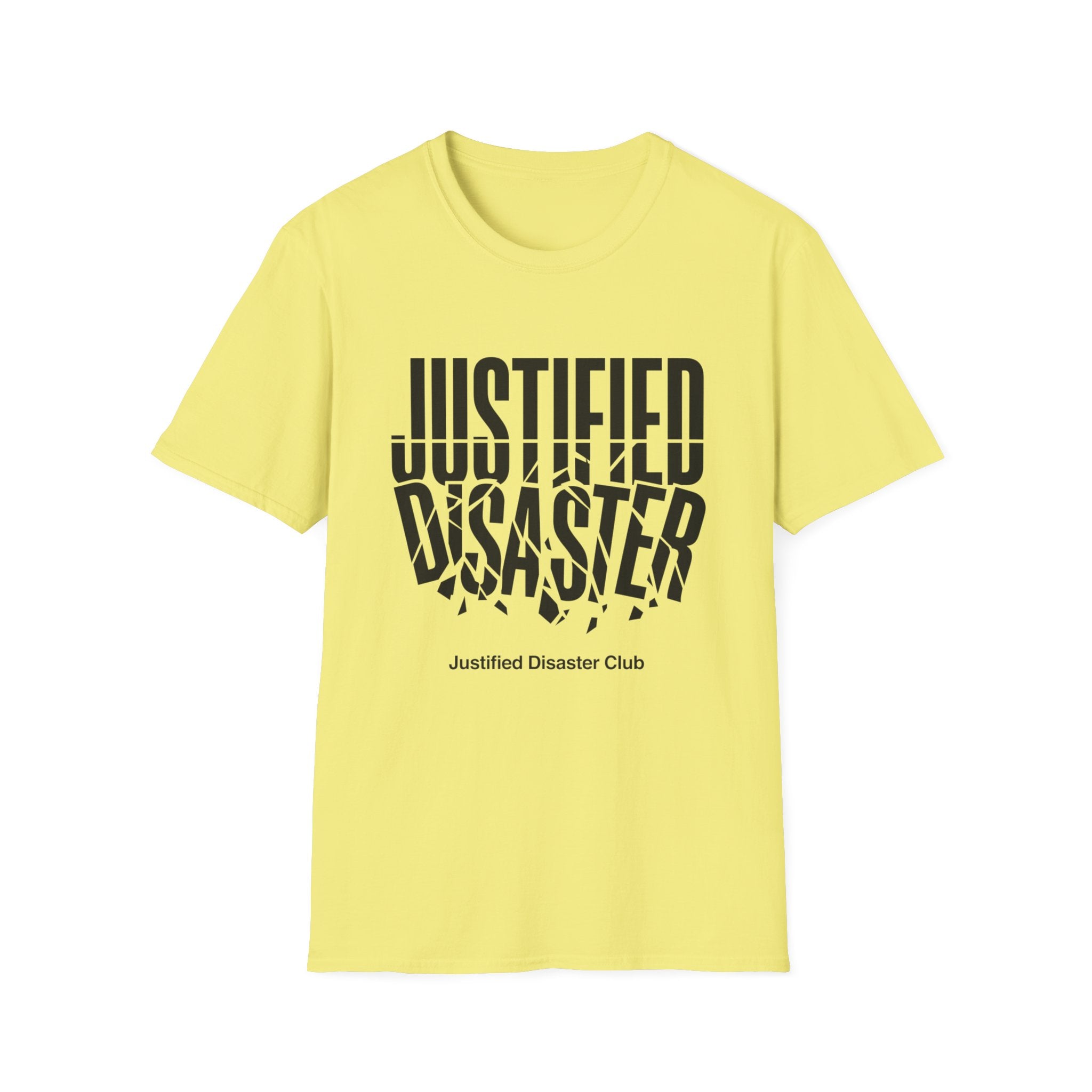 Justified Disaster broken text T-Shirt