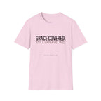 Grace covered still unraveling T-Shirt