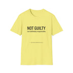 Not Guilty Definitely Responsible T-Shirt