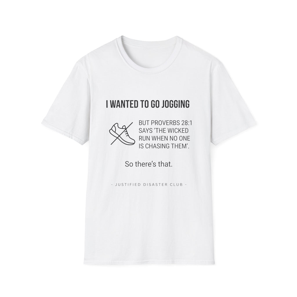 I wanted to go jogging T-Shirt