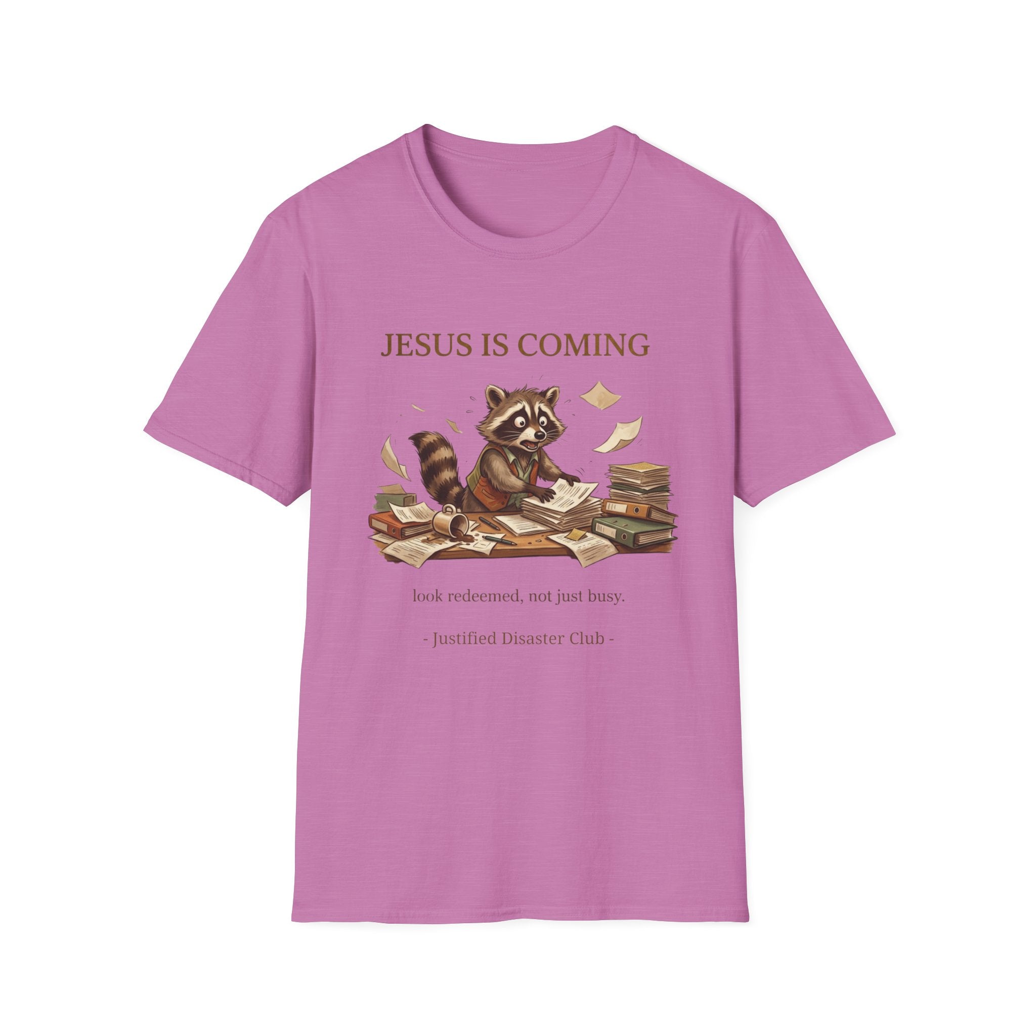 Jesus is coming look redeemed not busy T-Shirt