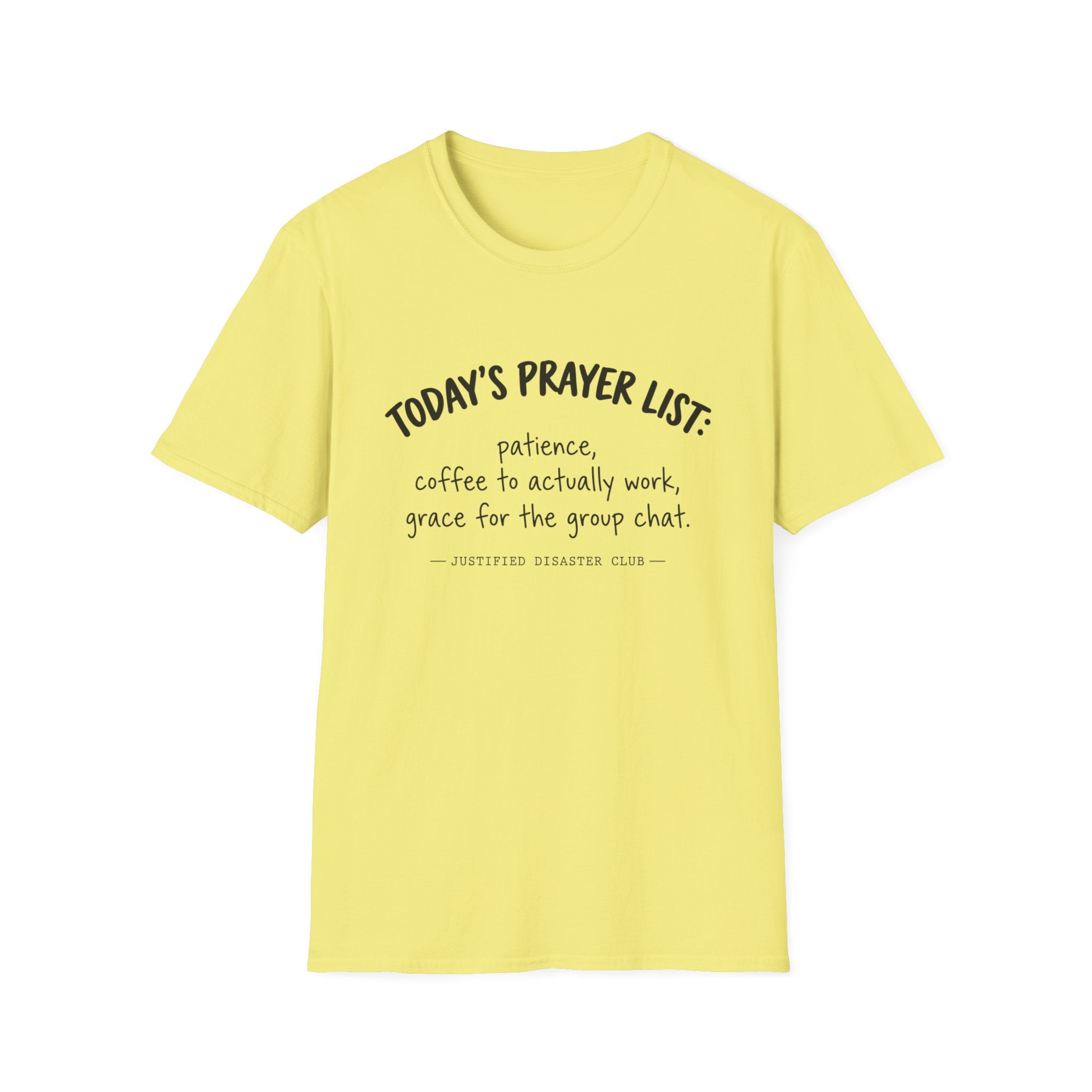Today's Prayer List T-Shirt