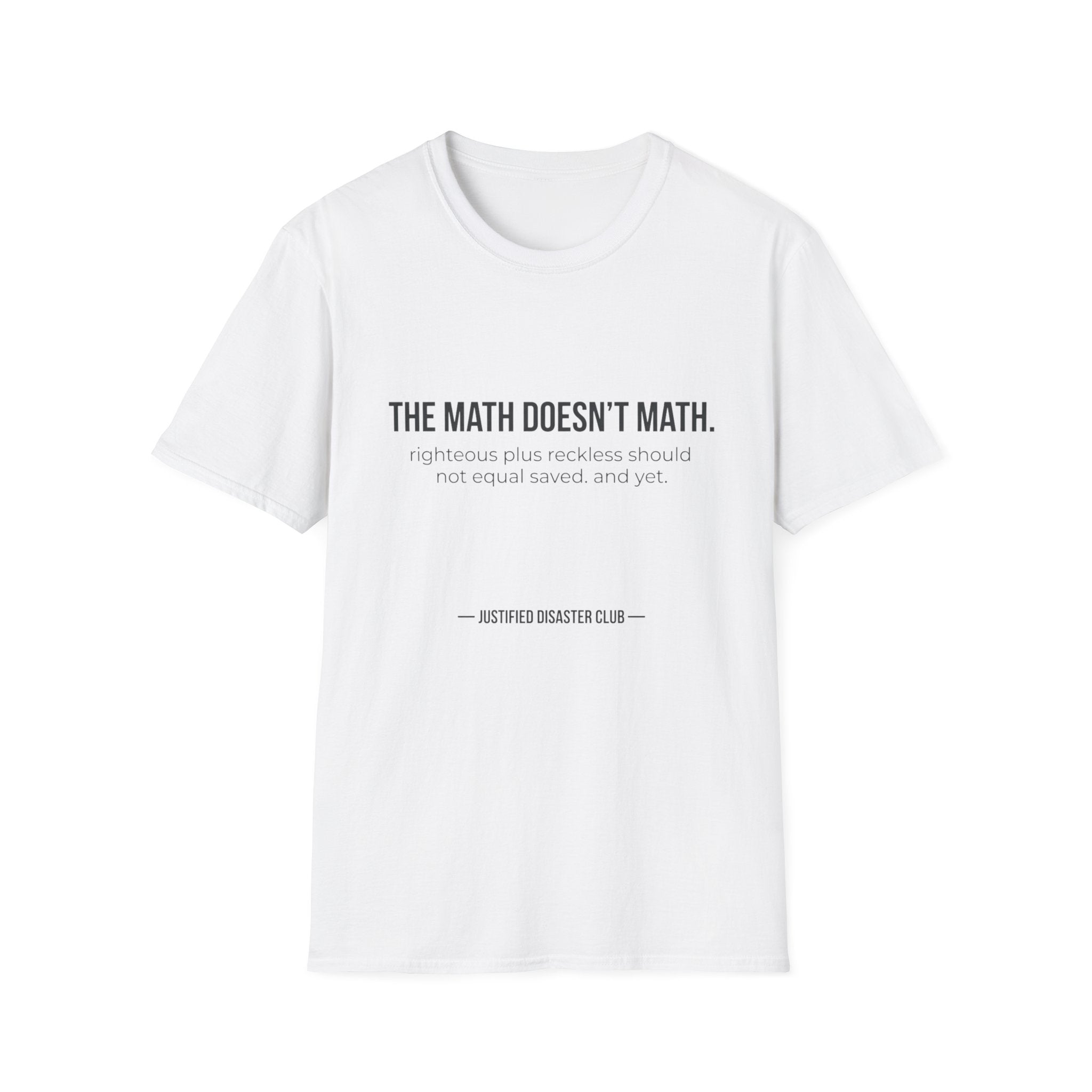The Math Doesn't Math T-Shirt