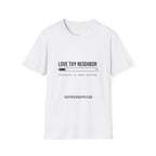 Love Thy Neighbor Currently in Beta Testing T-Shirt