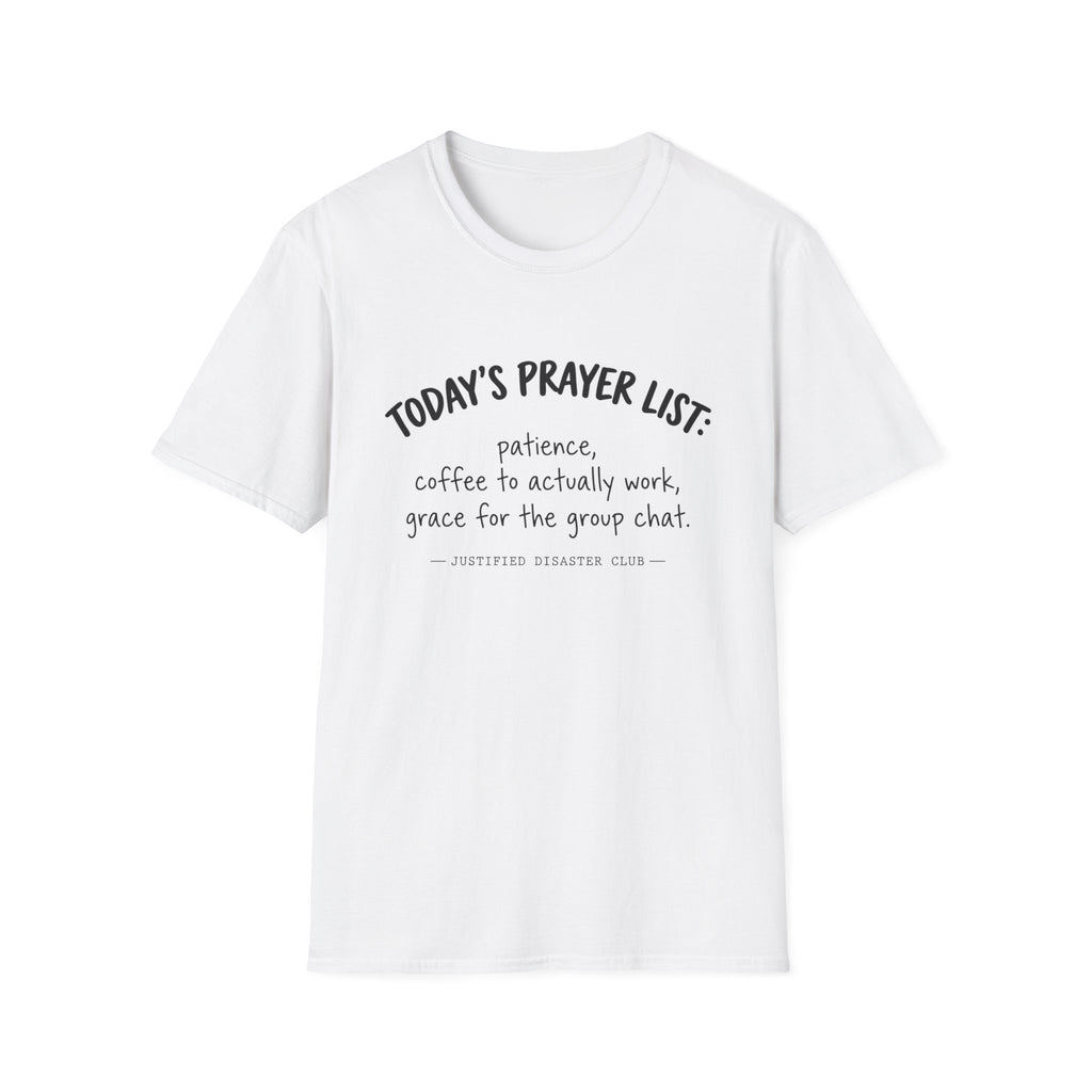 Today's Prayer List T-Shirt