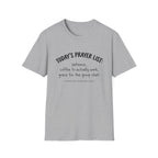 Today's Prayer List T-Shirt