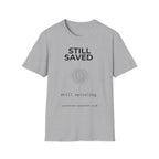Still Saved Still Spiraling T-Shirt