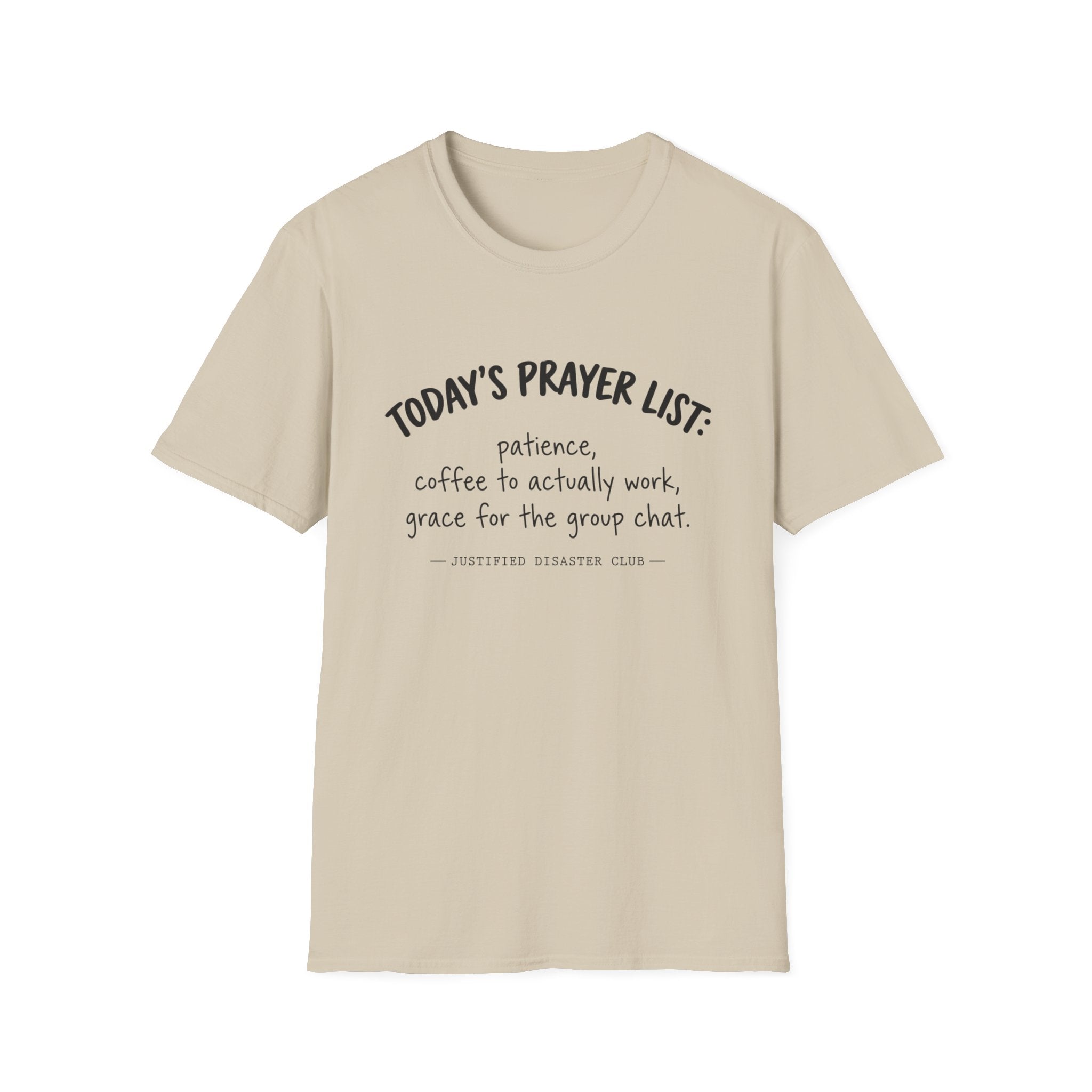 Today's Prayer List T-Shirt