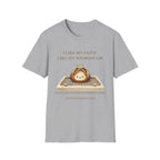 I like my faith like my sourdough T-Shirt