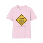 Recovering Perfectionist Caution Sign T-Shirt