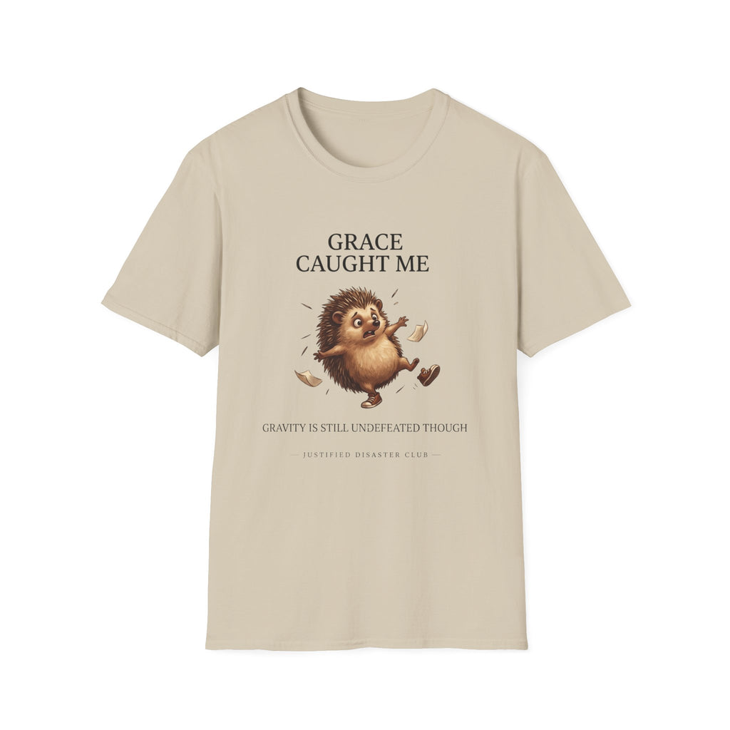 Grace caught me Gravity still undefeated Hedgehog T-Shirt