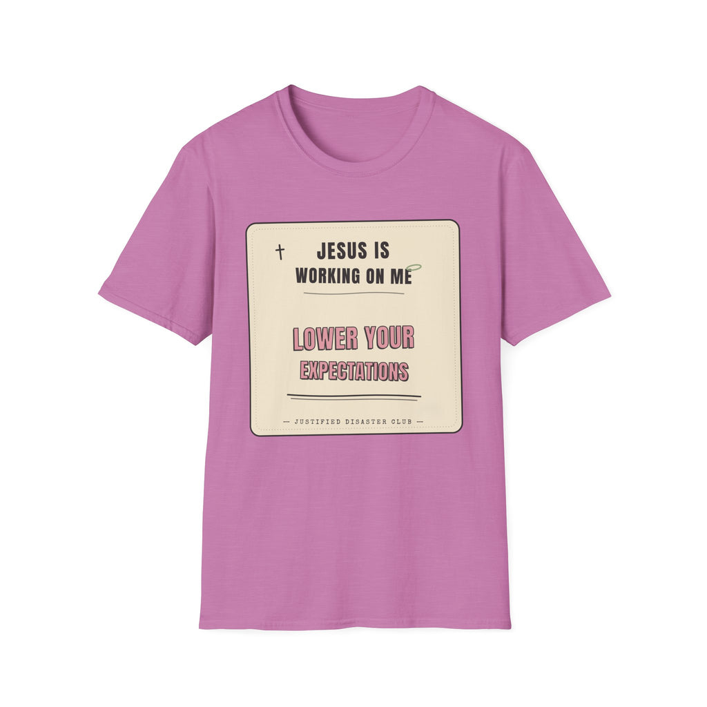 Jesus is working on my T-Shirt