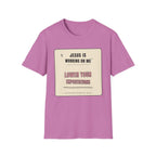 Jesus is working on my T-Shirt