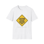 Recovering Perfectionist Caution Sign T-Shirt