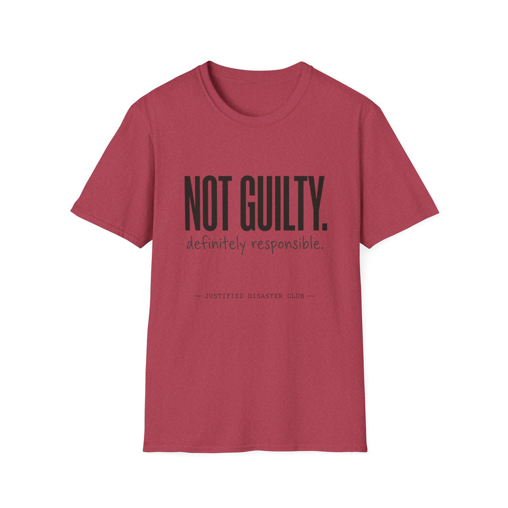 Not Guilty Definitely Responsible text T-Shirt