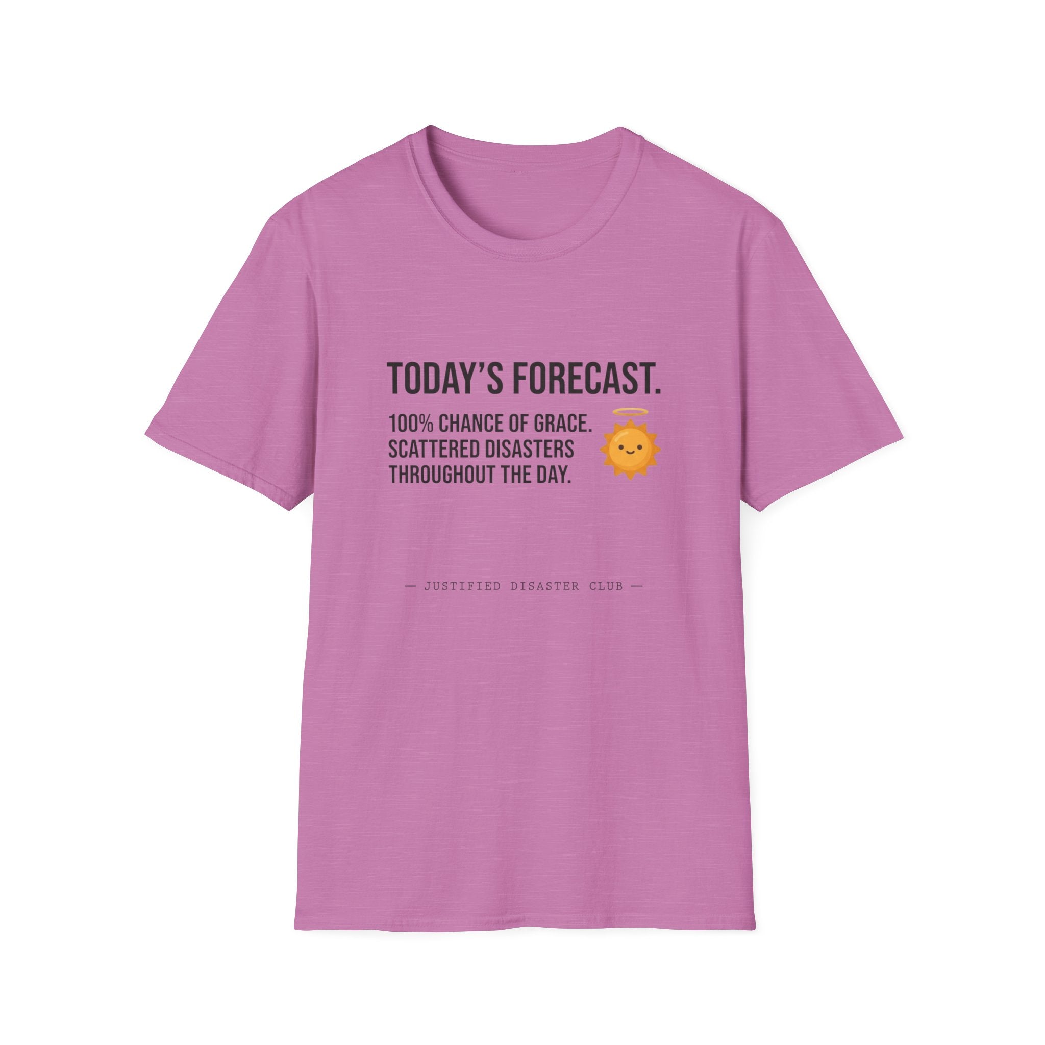 Today's Forecast 100% chance of Grace T-Shirt