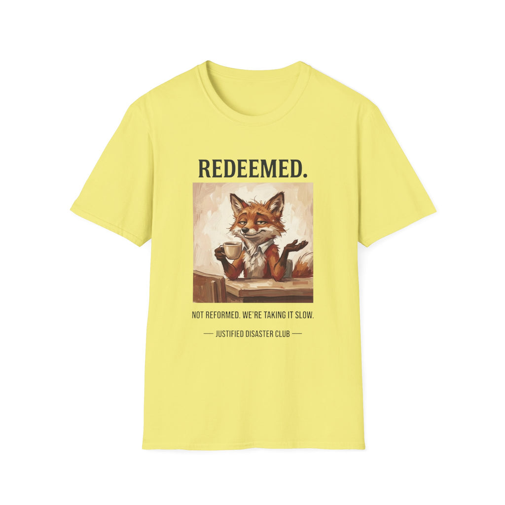 Redeemed Not Reformed T-Shirt