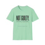 Not Guilty Definitely Responsible text T-Shirt