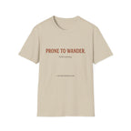 Prone to Wander T-Shirt