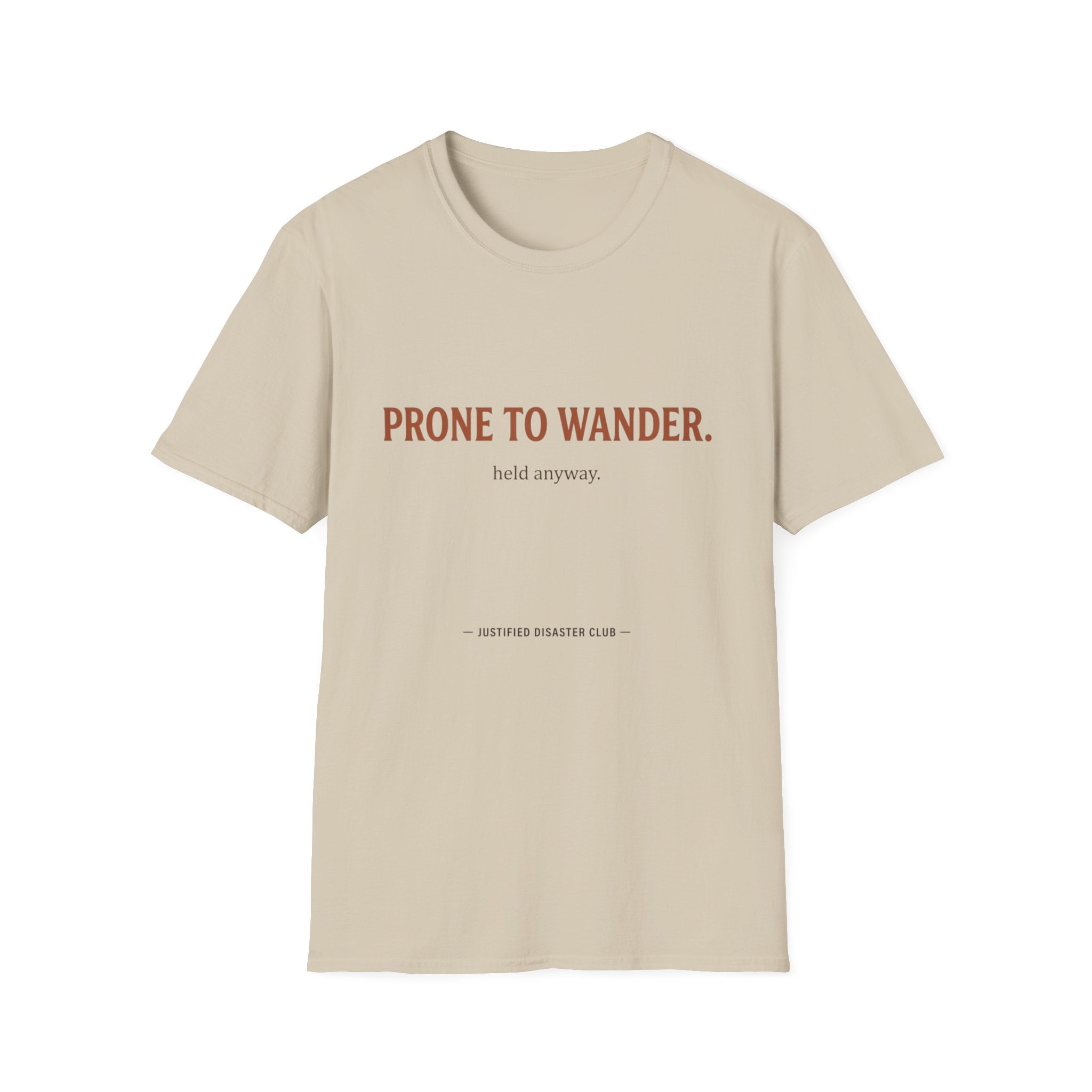 Prone to Wander T-Shirt