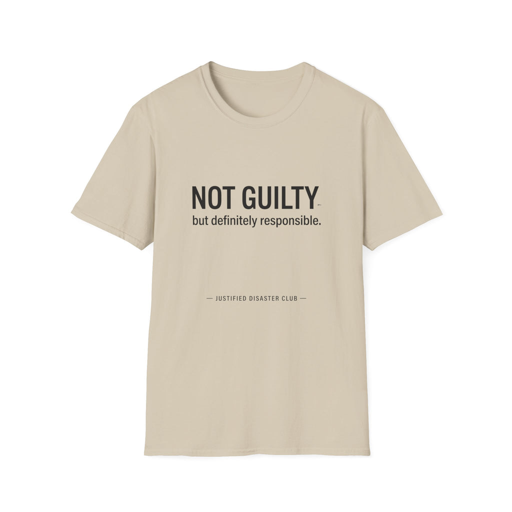 Not Guilty Definitely Responsible T-Shirt