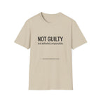 Not Guilty Definitely Responsible T-Shirt