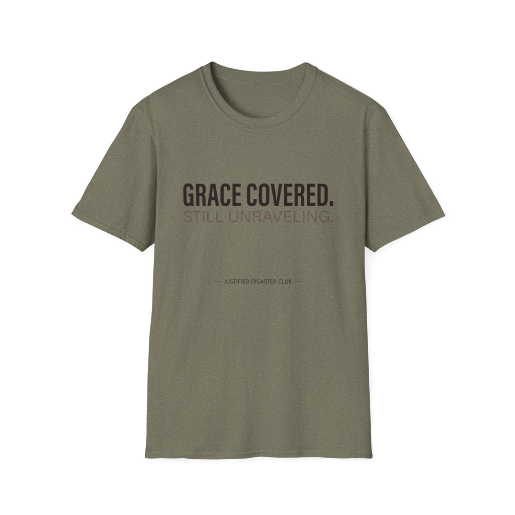 Grace covered still unraveling T-Shirt
