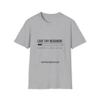 Love Thy Neighbor Currently in Beta Testing T-Shirt