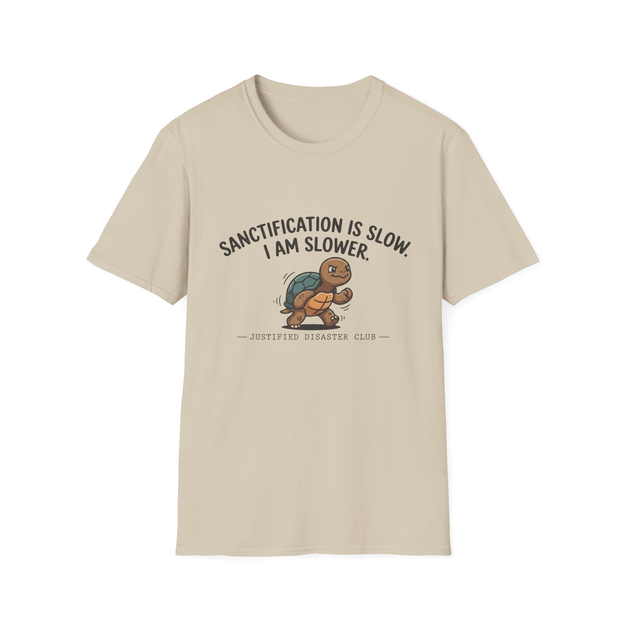 Sanctification is slow I am slower Turtle T-Shirt
