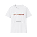 Prone to Wander T-Shirt