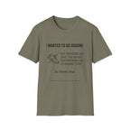 I wanted to go jogging T-Shirt