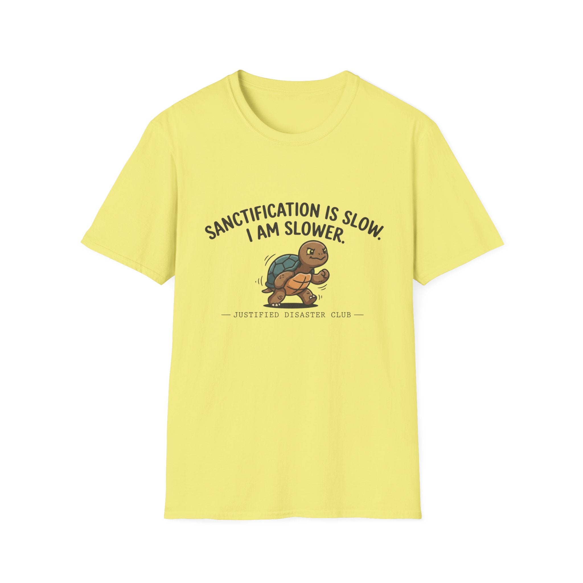 Sanctification is slow I am slower Turtle T-Shirt