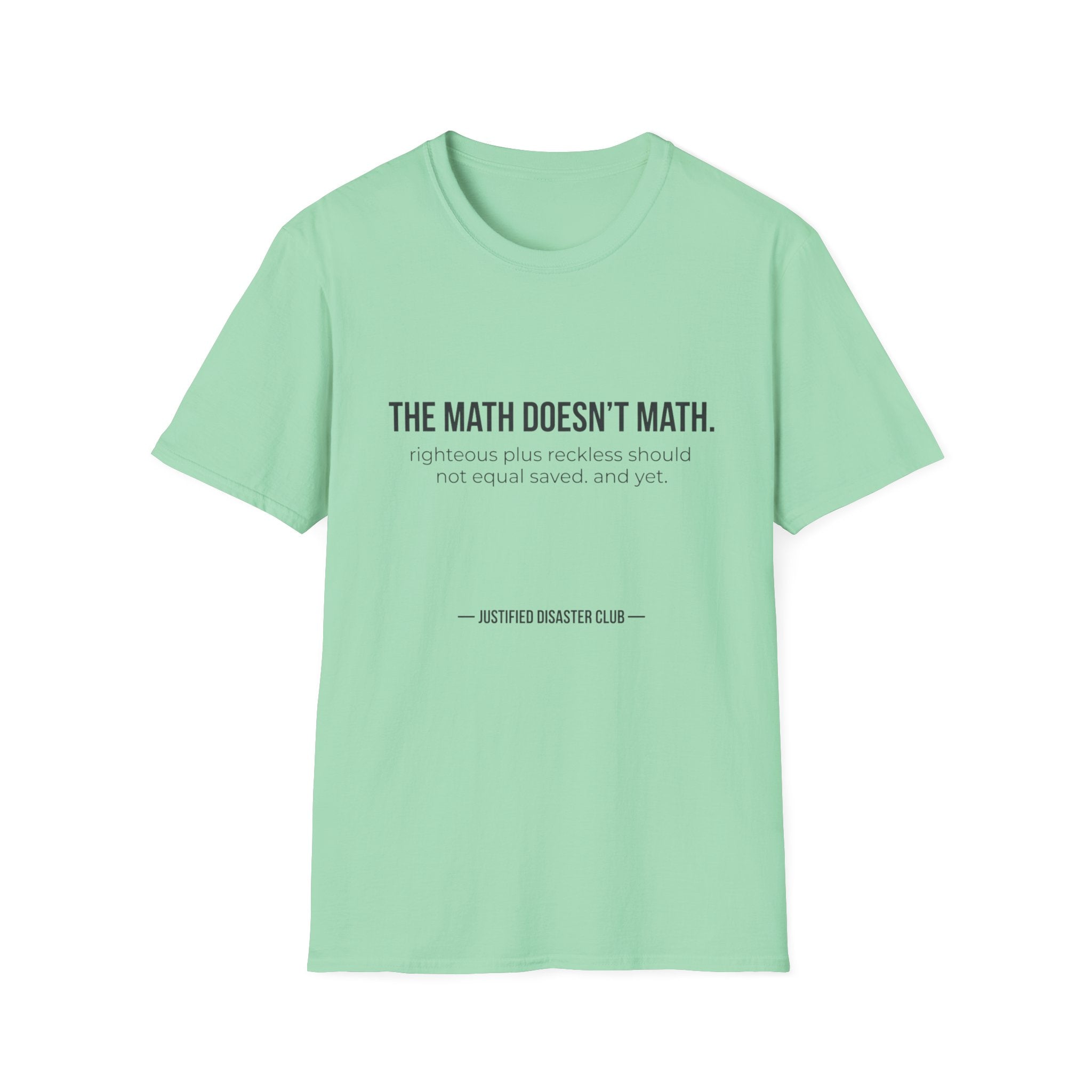 The Math Doesn't Math T-Shirt